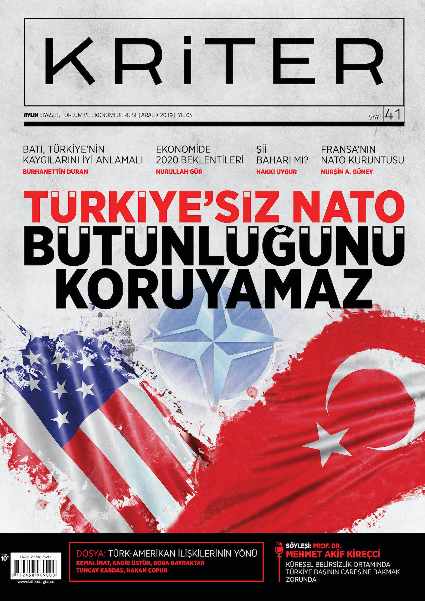 Türkiye'siz NATO Bütünlüğünü Koruyamaz