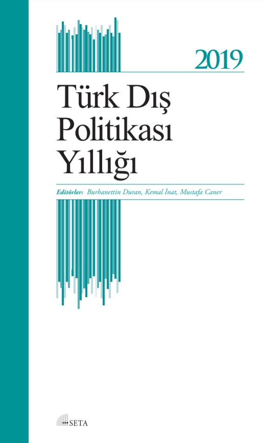 Türk Dış Politikası Yıllığı 2019, Burhanettin Duran, Kemal İnat, Mustafa Caner, SETA Yayınları