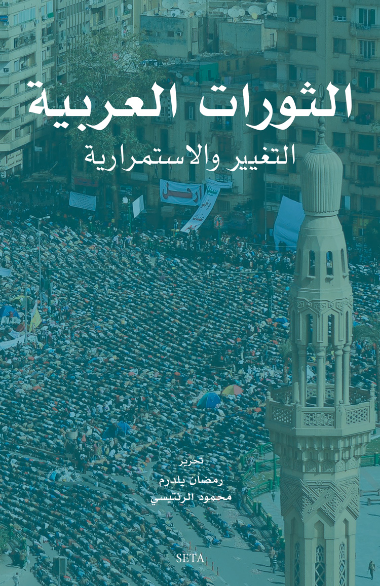 Arap Devrimleri: Değişim ve Süreklilik, Ramazan Yıldırım, Mahmut Alrantisi, SETA Yayınları (Arapça)