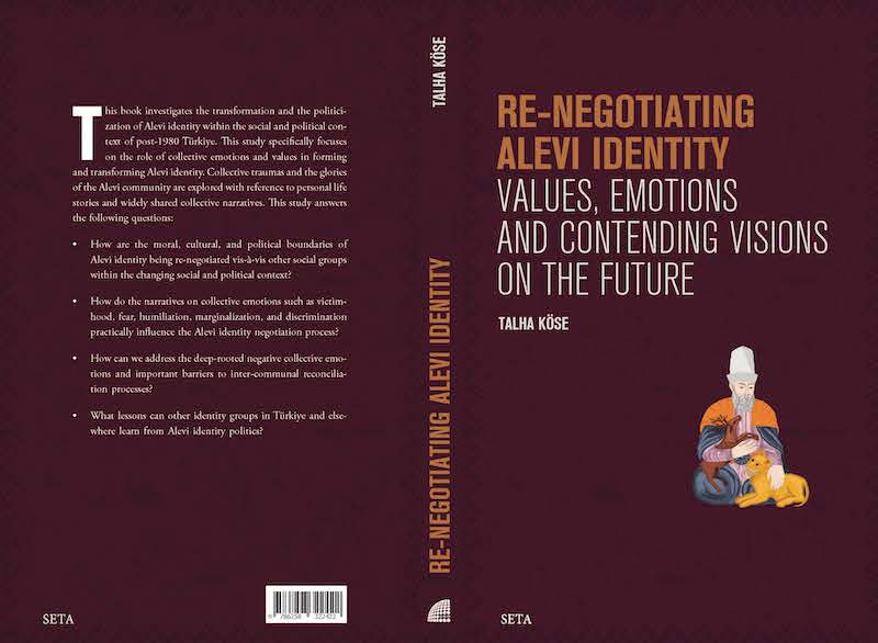 Alevi Kimliğinin Yeniden Müzakeresi (Re-Negotiating Alevi Identity: Values, Emotions and Contending Visions on Future