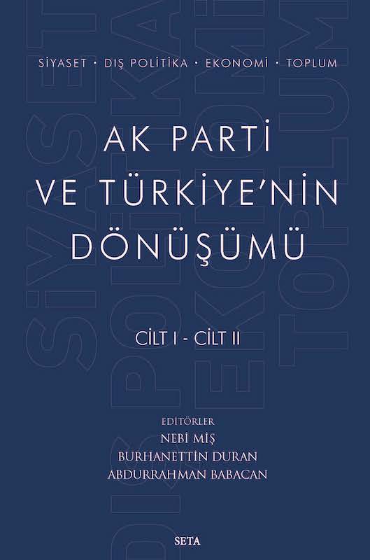 AK Parti ve Türkiye'nin Dönüşümü, SETA Yayınları
