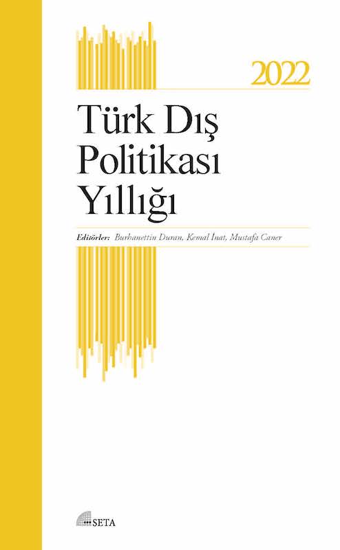 Türk Dış Politikası Yıllığı 2022, SETA Yayınları