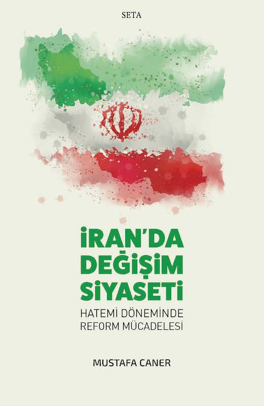 İran'da Değişim Siyaseti, SETA Yayınları