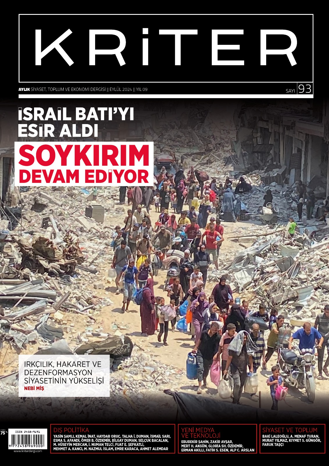 İsrail Batı'yı Esir Aldı Soykırım Devam Ediyor