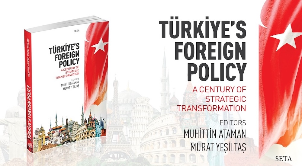 100 Yılında Türk Dış Politikasının Stratejik Analizi Türkiye s Foreign