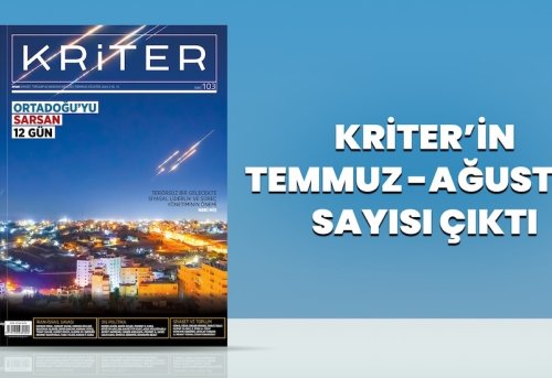 Kriter'in Temmuz-Ağustos Sayısı Çıktı