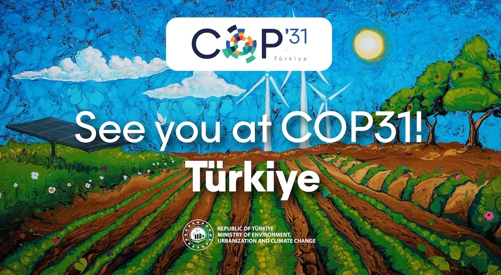 COP31 Sürecine Doğru Türkiye